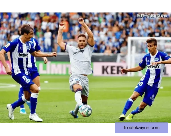 西甲豪门本赛季表现稳健，竞争力持续提升